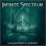 Infinite Spectrum - Haunter Of The Dark