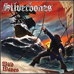 Silverbones - Wild Waves