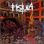 Fistula - Longing For Infection