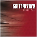 Saitenfeuer - Ein Wenig Farbe