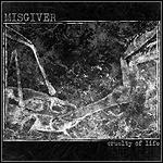 Misgiver - Cruelty Of Life (EP)