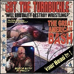 Eat The Turnbuckle - The Great American Bash Your Head In (EP)