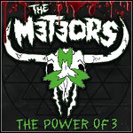 The Meteors - The Power Of 3 The Meteors - The Power Of 3