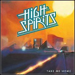 High Spirits - Take Me Home (Single)