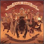 The Kyle Gass Band - Thundering Herd