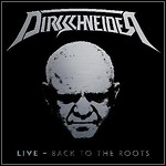 Dirkschneider - Live - Back To The Roots (Live) - keine Wertung