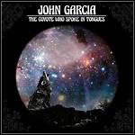 John Garcia - The Coyote Who Spoke In Tongues