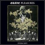 Grave Pleasures - Funeral Party (EP)