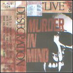 Desecration - Murder In Mind (Live)