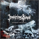 Inquiring Blood - Morbid Creation