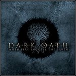 Dark Oath - When Fire Engulfs The Earth