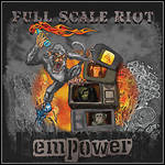 Full Scale Riot - Empower