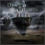 Death Requisite - Revisitation