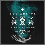 While She Sleeps - You Are We