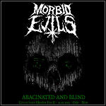 Morbid Evils - Abacinated And Blind (Live)