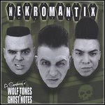 Nekromantix - A Symphony Of Wolf Tones & Ghost Notes