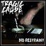 Tragic Cause - No Restraint