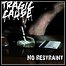 Tragic Cause - No Restraint Tragic Cause - No Restraint