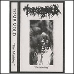 Tomb Mold - The Moulting (EP)