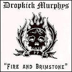 Dropkick Murphys - Fire And Brimstone (EP)