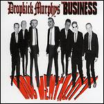 Dropkick Murphys / The Business - Split
