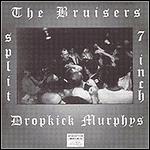 Dropkick Murphys / The Bruisers - Split (Single)