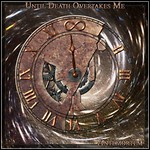 Until Death Overtakes Me - AnteMortem