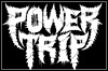 Power Trip Power Trip