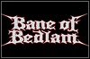 Bane Of Bedlam Bane Of Bedlam