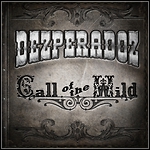 Dezperadoz - Call Of The Wild