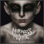 Motionless In White - Graveyard Shift