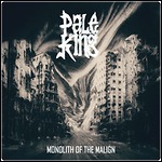 Pale King - Monolith Of The Malign