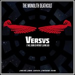 The Monolith Deathcult - Versus 1