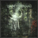 Wormwood - Ghostlands: Wounds From A Bleeding Earth