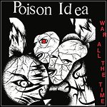 Poison Idea - War All The Time (Re-Release)