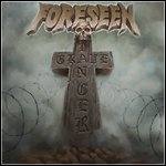 Foreseen - Grave Danger