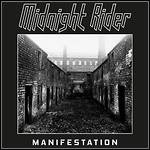 Midnight Rider - Manifestation