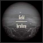 Field - B R O K E N (EP)