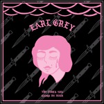 Earl Grey - The Times You Cross My Heart (EP)