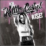 Kitty In A Casket - Rise!