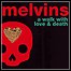Melvins - A Walk With Love And Death Melvins - A Walk With Love And Death