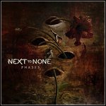 Next To None - Phases