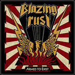 Blazing Rust - Armed To Exist
