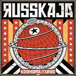 Russkaja - Kosmopoliturbo