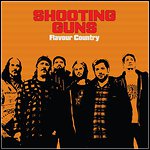 Shooting Guns - Flavour Country