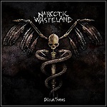 Narcotic Wasteland - Delirium Tremens