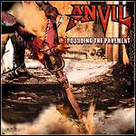 Anvil - Pounding The Pavement