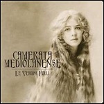 Camerata Mediolanense - Le Vergini Folli