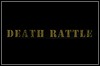 Death Rattle Death Rattle
