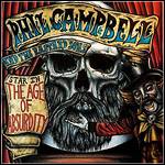 Phil Campbell And The Bastard Sons - The Age Of Absurdity